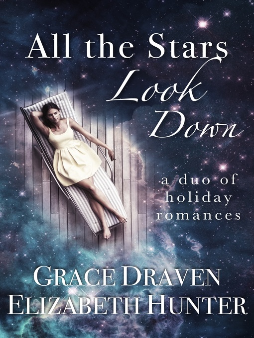 Title details for All the Stars Look Down by Elizabeth Hunter - Available